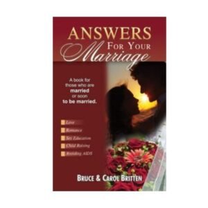 Answer For Your Marriage Bruce & Carol Britten