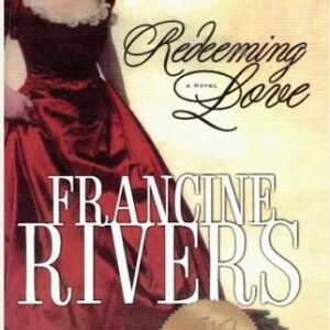 Redeeming Love Francine Rivers
