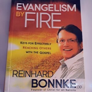 Evangelism By Fire Reinhard Bonnke