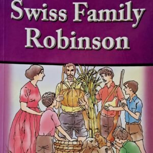 Great Stories in Easy English - Swiss Familly Robinson