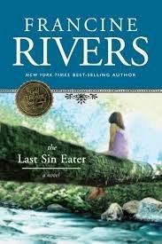 The Last Sin Eater - Francine Rivers