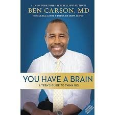Ben Carson You Have A Brian