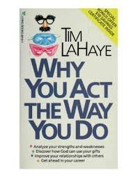 Tim Lahaye Why You Act The Way You Do