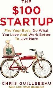 The $100 Startup CHRIS GUILLEBEAU
