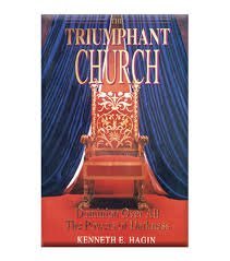 The Triumphant Church Kenneth Hagin