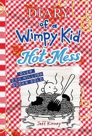 Rowley Jeff. Diary of a Wimpy Kid - Hot Mess