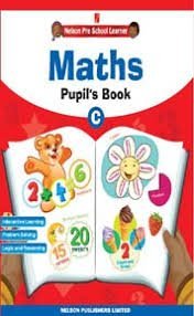 Nelson Pre school Learner Maths Pupil's Book C