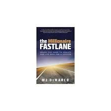 The Millionaire Fastlane M J Demarco